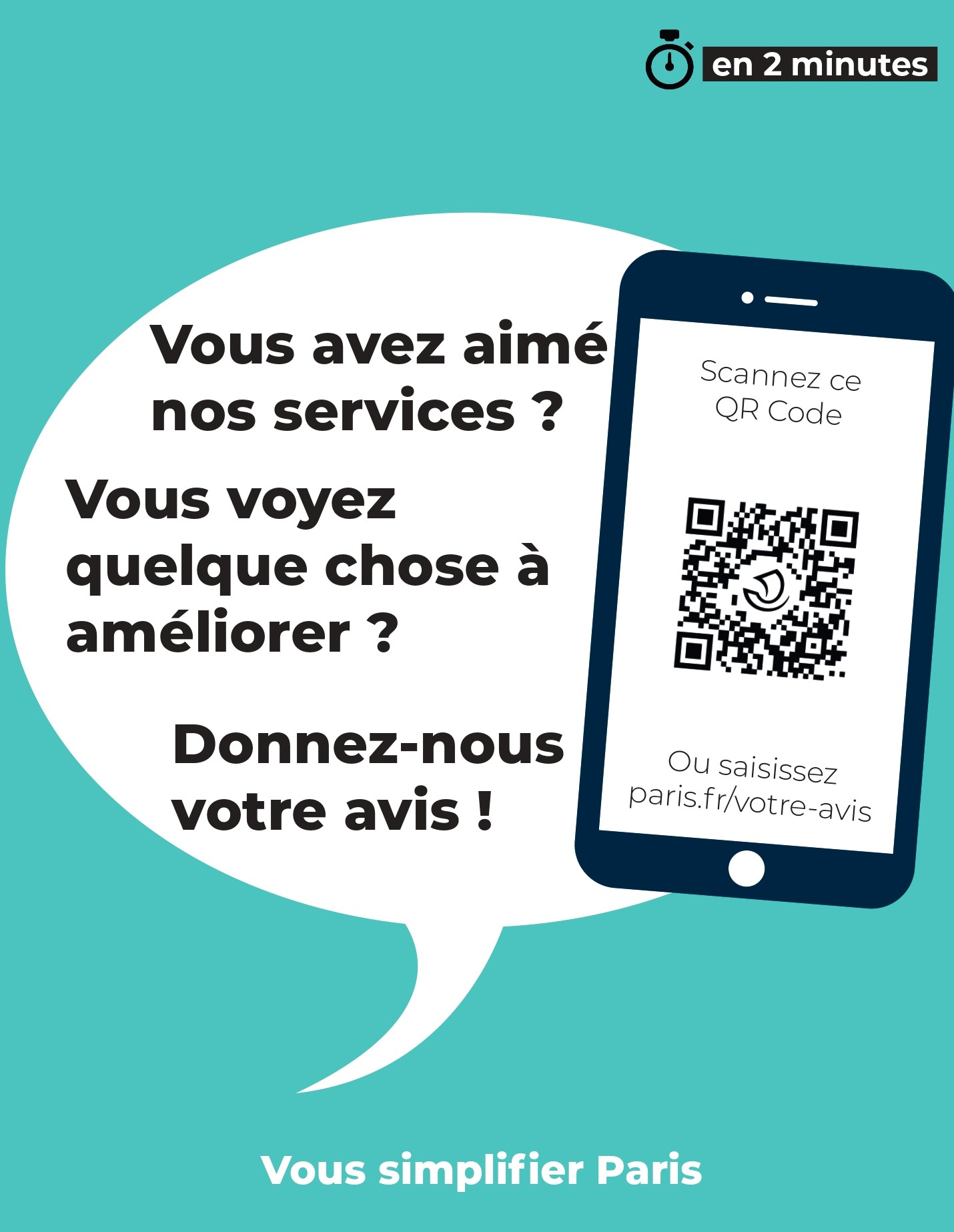 Vous avez aimé nos services ? Vous voyez quelque chose à améliorer ? Donnez-nous votre avis !
